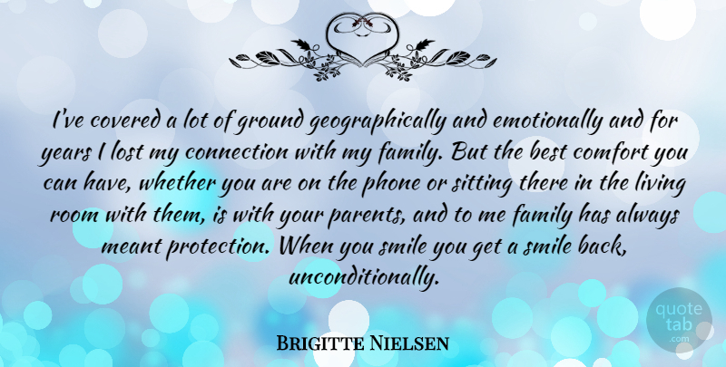 Brigitte Nielsen Quote About Smile, Phones, Years: Ive Covered A Lot Of...