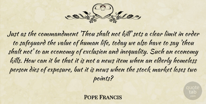 Pope Francis Quote About Elderly, Order, Two: Just As The Commandment Thou...