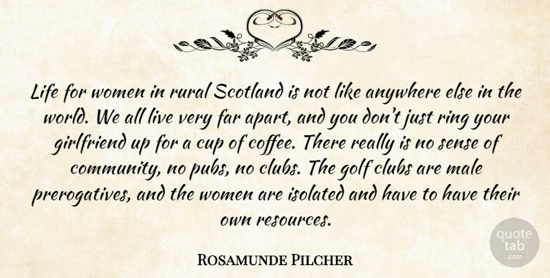 Rosamunde Pilcher Quote About Anywhere, Clubs, Cup, Far, Girlfriend: Life For Women In Rural...