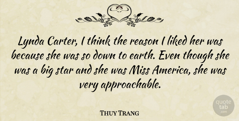 Thuy Trang Quote About Stars, Thinking, America: Lynda Carter I Think The...