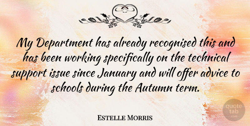 Estelle Morris Quote About Department, Issue, January, Offer, Recognised: My Department Has Already Recognised...