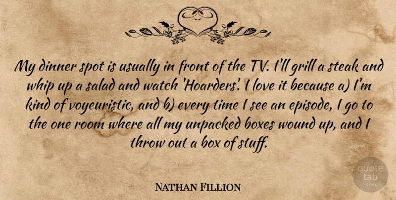 Nathan Fillion Quote About Dinner, Stuff, Salad: My Dinner Spot Is Usually...