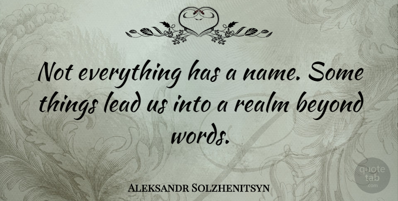 Aleksandr Solzhenitsyn Quote About Art, Artist, Names: Not Everything Has A Name...