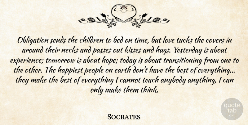 Socrates Quote About Children, Kissing, Thinking: Obligation Sends The Children To...