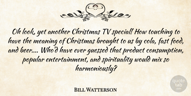 Bill Watterson Quote About Christmas, Xmas, Beer: Oh Look Yet Another Christmas...