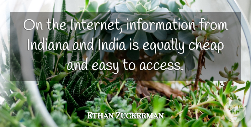 Ethan Zuckerman Quote About Equally, Indiana, Information: On The Internet Information From...