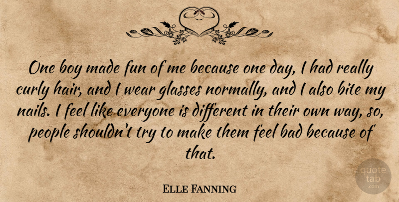 Elle Fanning Quote About Fun, Boys, Glasses: One Boy Made Fun Of...