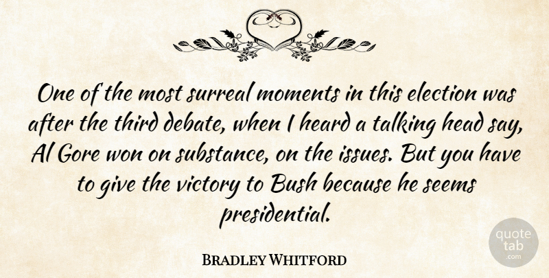 Bradley Whitford Quote About Talking, Issues, Giving: One Of The Most Surreal...