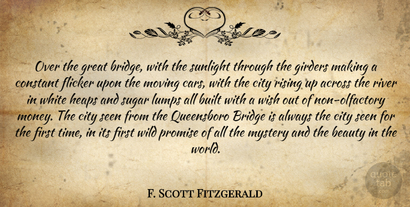 F. Scott Fitzgerald Quote About New York, Moving, Bridges: Over The Great Bridge With...
