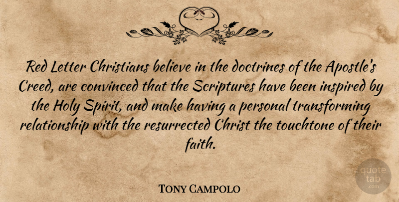 Tony Campolo Quote About Christian, Believe, Doctrine: Red Letter Christians Believe In...