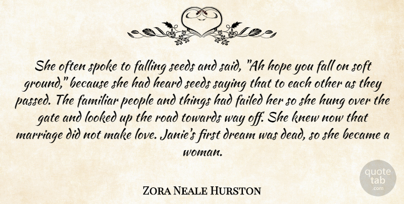 Zora Neale Hurston Quote About Dream, Fall, People: She Often Spoke To Falling...