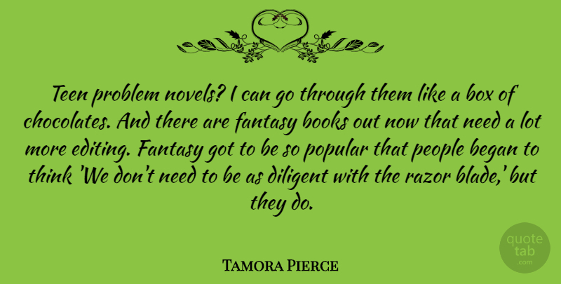 Tamora Pierce Quote About Book, Thinking, Editing: Teen Problem Novels I Can...