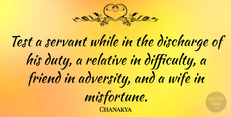 Chanakya Quote About Relationship, Adversity, Wife: Test A Servant While In...
