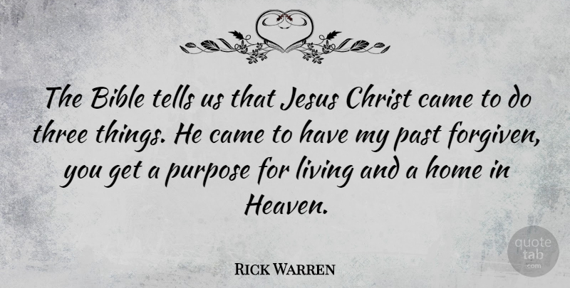 Rick Warren Quote About Jesus, Easter, Home: The Bible Tells Us That...