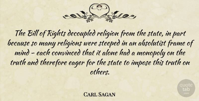 Carl Sagan Quote About Rights, Mind, Church: The Bill Of Rights Decoupled...