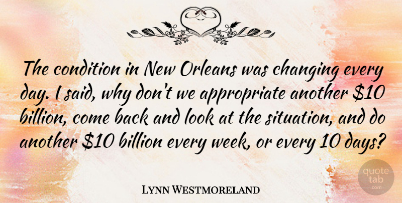 Lynn Westmoreland Quote About New Orleans, Looks, Week: The Condition In New Orleans...