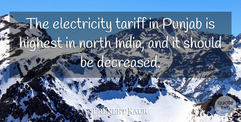 Preneet Kaur Quote About Electricity, Tariff: The Electricity Tariff In Punjab...
