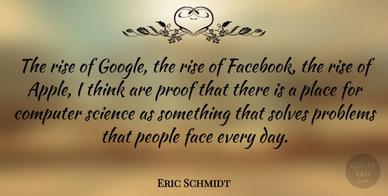 Eric Schmidt Quote About Thinking, Apples, People: The Rise Of Google The...