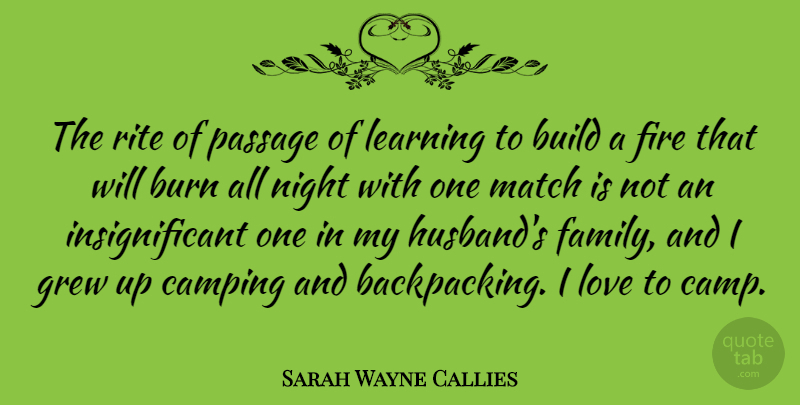 Sarah Wayne Callies Quote About Love, Husband, Night: The Rite Of Passage Of...