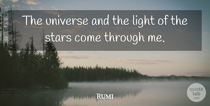 Rumi Quote About Spiritual, Stars, Light: The Universe And The Light...