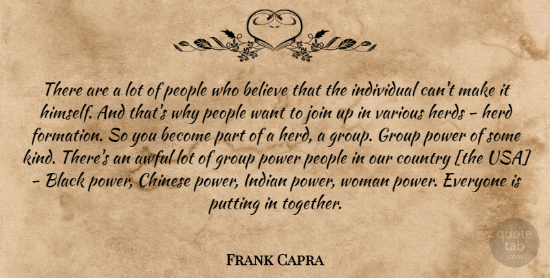 Frank Capra Quote About Country, Believe, Usa: There Are A Lot Of...