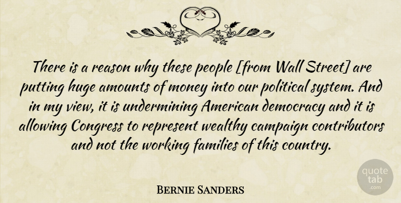 Bernie Sanders Quote About Country, Wall, Views: There Is A Reason Why...