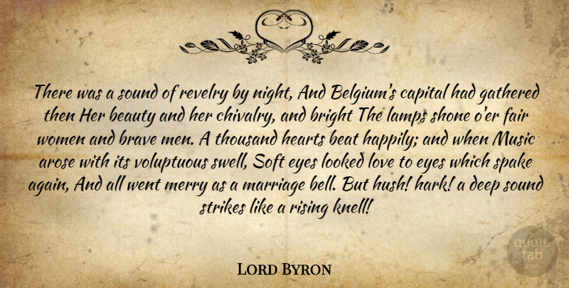 Lord Byron Quote About Heart, Eye, Night: There Was A Sound Of...