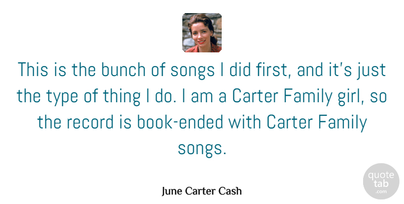 June Carter Cash Quote About American Musician, Carter, Family, Record, Songs: This Is The Bunch Of...