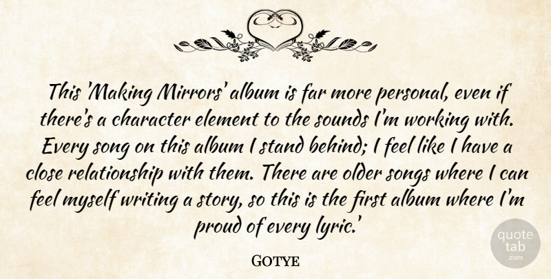 Gotye Quote About Album, Close, Element, Far, Older: This Making Mirrors Album Is...