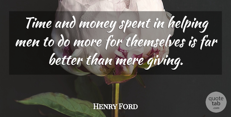 Henry Ford Quote About Positive, Money, Time: Time And Money Spent In...