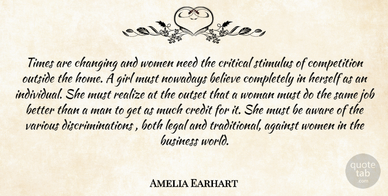 Amelia Earhart Quote About Girl, Jobs, Believe: Times Are Changing And Women...