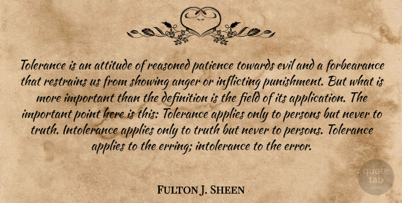 Fulton J. Sheen Quote About Attitude, Punishment, Errors: Tolerance Is An Attitude Of...