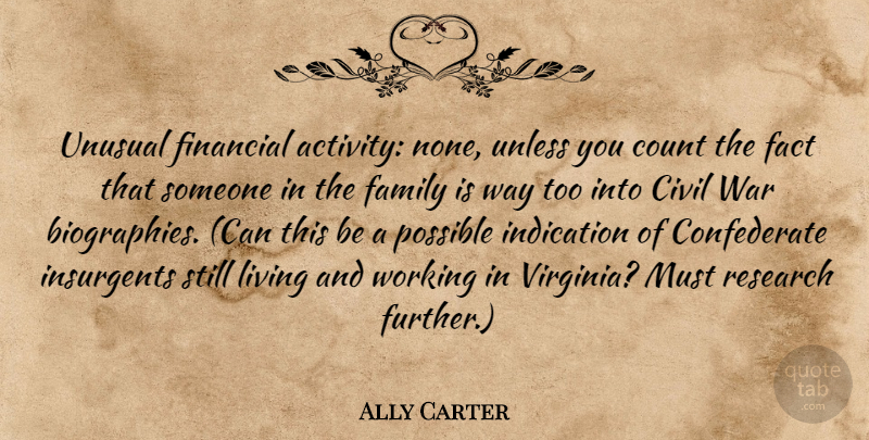 Ally Carter Quote About War, Virginia, Research: Unusual Financial Activity None Unless...