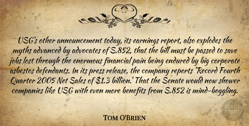Tom O'Brien Quote About Advanced, Benefits, Bill, Companies, Company: Usgs Other Announcement Today Its...