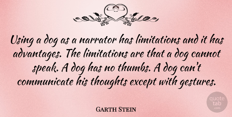 Garth Stein Quote About Dog, Thumbs, Gestures: Using A Dog As A...