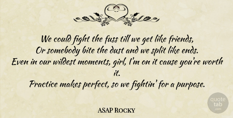 ASAP Rocky Quote About Girl, Rap, Fighting: We Could Fight The Fuss...