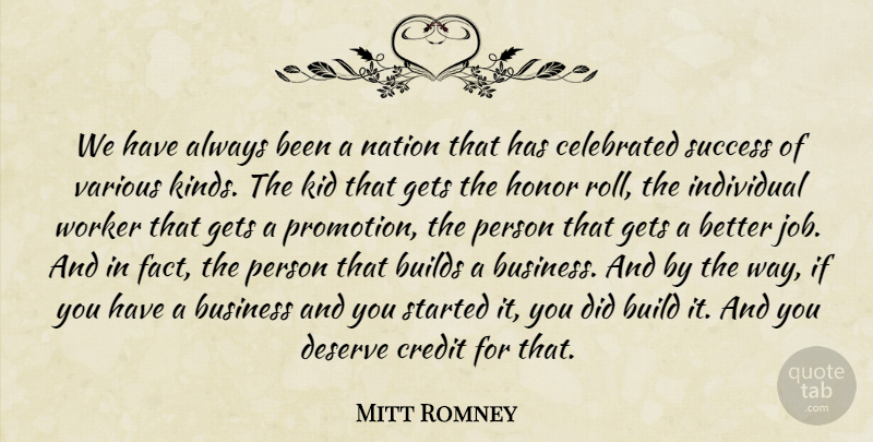 Mitt Romney Quote About Jobs, Kids, Honor: We Have Always Been A...