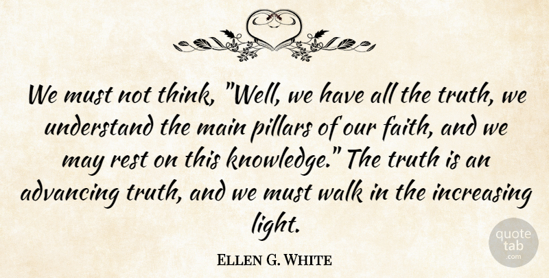 Ellen G. White Quote About Thinking, Light, May: We Must Not Think Well...
