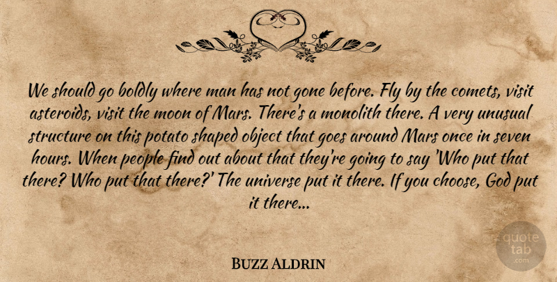 Buzz Aldrin Quote About Moon, Men, People: We Should Go Boldly Where...