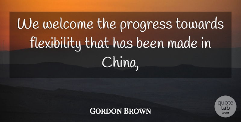 Gordon Brown Quote About Progress, Towards, Welcome: We Welcome The Progress Towards...
