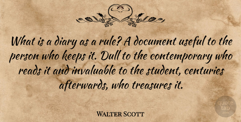 Walter Scott Quote About Women, Diaries, Treasure: What Is A Diary As...