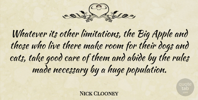 Nick Clooney Quote About Dog, Cat, Apples: Whatever Its Other Limitations The...