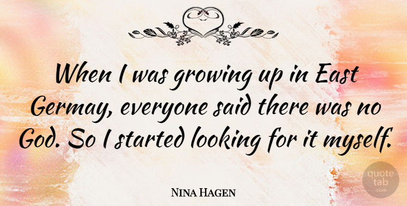 Nina Hagen Quote About Growing Up, Aunt, East: When I Was Growing Up...