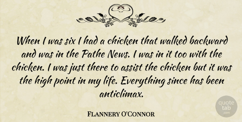 Flannery O'Connor Quote About Six, News, Chickens: When I Was Six I...