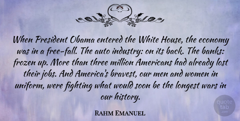 Rahm Emanuel Quote About Jobs, War, Fall: When President Obama Entered The...