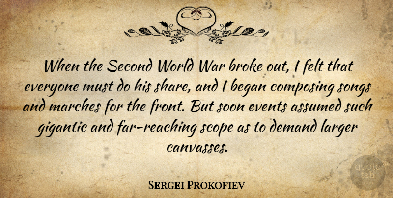 Sergei Prokofiev Quote About Song, War, World: When The Second World War...