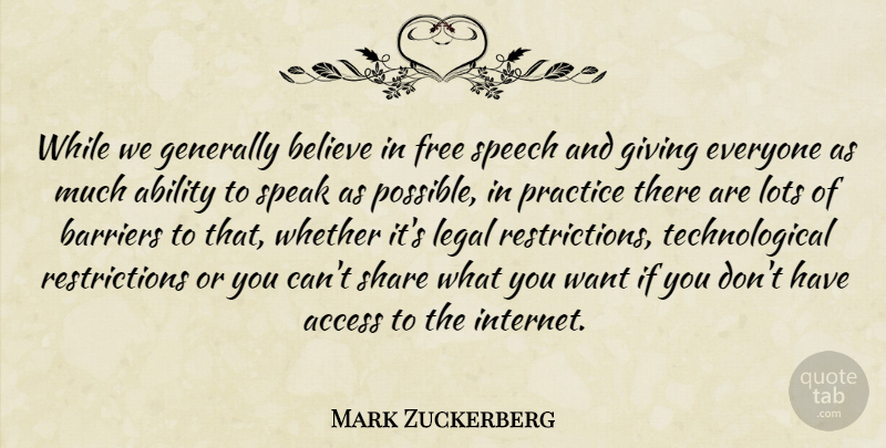 Mark Zuckerberg Quote About Believe, Practice, Giving: While We Generally Believe In...