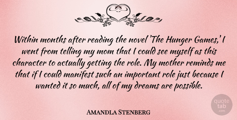 Amandla Stenberg Quote About Character, Dreams, Hunger, Manifest, Mom: Within Months After Reading The...