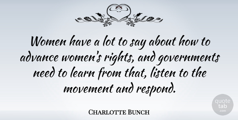 Charlotte Bunch Quote About Equality, Rights, Government: Women Have A Lot To...