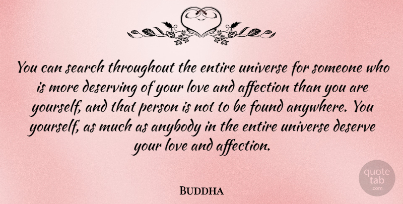 Buddha Quote About Affection, Anybody, Deserve, Deserving, Entire: You Can Search Throughout The...